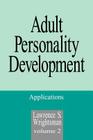Adult Personality Development: Volume 2: Applications (Haymarket) By Lawrence S. Wrightsman Cover Image