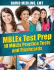 MBLEx Test Prep - 10 MBLEx Practice Tests and Flash Cards By David Merlino Lmt Cover Image