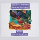 Beautiful Machine Woman Language By Catherine Chen Cover Image