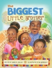 The Biggest Little Brother By Aminata Jalloh, Kim Sponaugle Cover Image