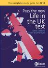 Pass the New Life in the UK Test: The Complete Study Guide for 2013 Cover Image