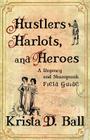Hustlers, Harlots, and Heroes Cover Image