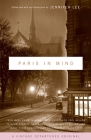 Paris In Mind: From Mark Twain to Langston Hughes, from Saul Bellow to David Sedaris: Three Centuries of Americans Writing About Their Romance (and Frustrations) with Paris (Vintage Departures) By Jennifer Lee (Editor) Cover Image