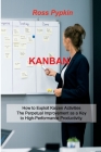 Kanban: Six Sigma - Startup - Enterprise - Analytics 5s Methodologies. Exploits Kaizen System for Perpetual Improvement. Explo Cover Image