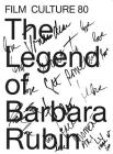 Film Culture 80: The Legend of Barbara Rubin By Jonas Mekas (Artist), Christian Hiller (Editor), Anne König (Editor) Cover Image