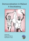 Democratization in Malawi: A Stocktaking By Kings M. Phiri (Editor), Kenneth R. Ross (Editor) Cover Image