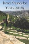 Israel: Stories for Your Journey By David Simon Cover Image