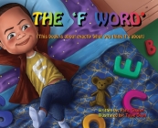 The F Word By Paris Chanel, Taiye Chanel (Illustrator) Cover Image