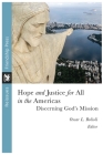 Hope and Justice for All in the Americas: Discerning God's Mission Cover Image