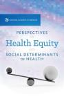 Perspectives on Health Equity & Social Determinants of Health Cover Image