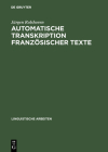 Automatische Transkription Französischer Texte (Linguistische Arbeiten #60) Cover Image