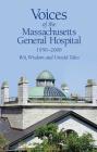 Voices of the Massachusetts General Hospital 1950-2000: Wit, Wisdom and Untold Tales By Stephen Dretler (Editor), Lloyd Axelrod (Editor), Willard M. Daggett (Editor) Cover Image