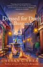 Dressed for Death in Burgundy: A French Village Mystery (The French Village Mysteries #2) Cover Image