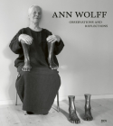 Ann Wolff: Observations and Reflections By Mark Gisbourne Cover Image