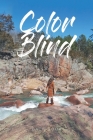 Color Blind By Dacie Zook Cover Image