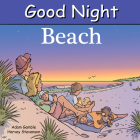 Good Night Beach (Good Night Our World) By Adam Gamble, Harvey Stevenson (Illustrator) Cover Image