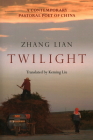 Twilight By Zhang Lian, Keming Liu (Translator) Cover Image