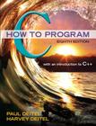 C How to Program Plus Mylab Programming with Pearson Etext -- Access Card Package [With Access Code] Cover Image