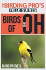 Birds of Ohio (The Birding Pro's Field Guides) By Marc Parnell Cover Image