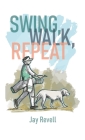 Swing, Walk, Repeat Cover Image