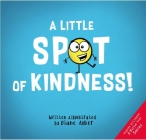 A Little Spot of Kindness Cover Image