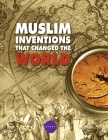 Muslim Inventions that Changed the World Cover Image
