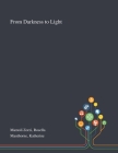 From Darkness to Light Cover Image
