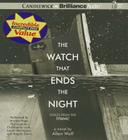 The Watch That Ends the Night: Voices from the Titanic By Allan Wolf, Michael Page (Read by), Phil Gigante (Read by) Cover Image