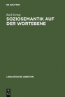 Soziosemantik auf der Wortebene (Linguistische Arbeiten #102) Cover Image
