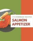 175 Homemade Salmon Appetizer Recipes: Welcome to Salmon Appetizer Cookbook By Rita Cooper Cover Image