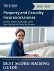 Property and Casualty Insurance License Exam Study Guide 2020-2021: P&C Exam Prep Book with Practice Test Questions By Trivium P&c Exam Prep Team Cover Image