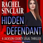Hidden Defendant Lib/E: A Harper Ross Legal Thriller Cover Image