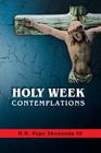 Holy Week Contemplations By Pope Shenouda III Cover Image