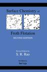 Surface Chemistry of Froth Flotation: Volume 1: Fundamentals Cover Image