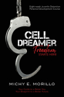 Cell Dreamer: Freedom Starts Here By Michy E Morillo Cover Image