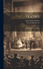 Teatro: Andria, Mandragola, Clizia By Niccolò Machiavelli, Guido Davico Bonino Cover Image