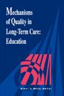 Mechanisms Quality Long Term Care By Mitty, Ethel Mitty, Ethel L. Mitty (Other) Cover Image