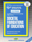 SOCIETAL FOUNDATIONS OF EDUCATION: Passbooks Study Guide (National Teacher Examination Series) By National Learning Corporation Cover Image