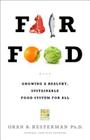 Fair Food: Growing a Healthy, Sustainable Food System for All By Oran B. Hesterman Cover Image