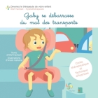 Gaby se débarrasse du mal des transports By Anaïs Galiana (Illustrator), Afaf Hanbali Cover Image