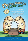Noodleheads Lucky Day By Tedd Arnold, Martha Hamilton, Mitch Weiss Cover Image