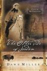 The Other Side of Jordan: The Journal of Callie McGregor Series, Book 2 (Journals of Callie McGregor #2) By Dawn Miller Cover Image