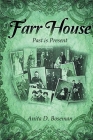 Farr House: Past Is Present - the Second Book in the Farr Family Saga By Anita D. Boseman Cover Image