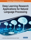 Deep Learning Research Applications for Natural Language Processing By L. Ashok Kumar (Editor), Dhanaraj Karthika Renuka (Editor), S. Geetha (Editor) Cover Image