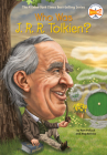 Who Was J. R. R. Tolkien? (Who Was?) By Pam Pollack, Meg Belviso, Who HQ, Jonathan Moore (Illustrator) Cover Image