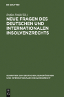 Neue Fragen Des Deutschen Und Internationalen Insolvenzrechts: Insolvenzrechtliches Symposium Der Hanns-Martin Schleyer-Stiftung in Kiel 10./11. Juni Cover Image