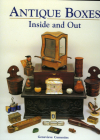 Antique Boxes-Inside and Out: For Eating, Drinking and Being Merry By Genevieve Cummins Cover Image