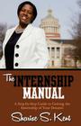 The Internship Manual: A Step-by-Step Guide to Getting the Internship of Your Dreams Cover Image