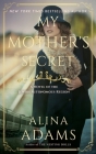 My Mother's Secret: A Novel of the Jewish Autonomous Region By Alina Adams Cover Image