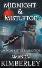 Midnight & Mistletoe By Amanda Kimberley Cover Image